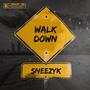 WALK DOWN (Explicit)