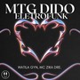 MTG DIDO (ELETROFUNK) [Explicit]