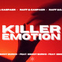 Killer Emotion (Explicit)