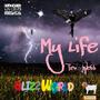 My Life (Explicit)