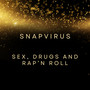 ***, ***** and Rap'n Roll (Explicit)