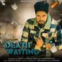 Death Waiting (Explicit)