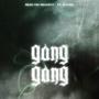 Gang Gang (feat. Raysee) [Explicit]