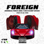 Foregin (feat. Hoodrich Pablo Juan) [Explicit]