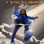 A Dozen Daydreams (Explicit)