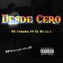 Desde Cero (feat. El de la L) [Explicit]