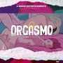 Orgasmo (Explicit)