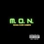 M. O. N. (Explicit)