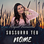 Sussurro Teu Nome