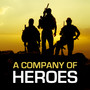 A Company Of Heroes (From 