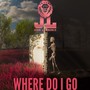 Where Do I Go (Explicit)