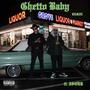 Ghetto Baby (feat. Joey Sour) [Explicit]