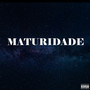 Maturidade (Explicit)