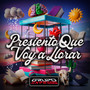 Presiento que voy a llorar