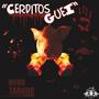 Cerditos Guei (Estudio) [Explicit]