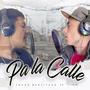 Pa la calle (Explicit)