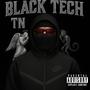 BLACK TECH (Explicit)