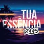 Tua Essência