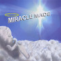 Miracle Made