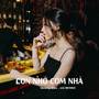 CON NHỚ CƠM NHÀ (LQ REMIX)