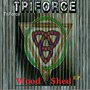 Tri-Force - Woodshed E.P. (Woodshed Mix)