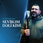 Sevirəm dəli kimi