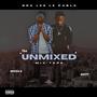 The unmixed mixtape (Explicit)