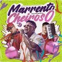 Marrento, Cheiroso (Explicit)