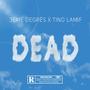 Dead (feat. Tino Lamif) [Explicit]