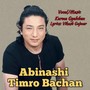 Abinashi Timro Bachan