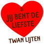 Jij Bent De Liefste