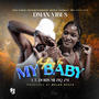 Anything For My Baby (feat. Doris Muziq Zm)
