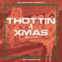 THOTTIN' 4 XMAS (SUPERTHOT) [Explicit]