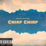 Chirp Chirp (Explicit)