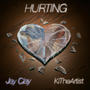 Hurting (feat. KiTheArtist)