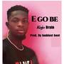 E go be (Explicit)