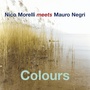 Colours (Nico Morelli Meets Mauro Negri)