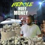 Nuff Money (Explicit)