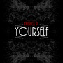 Yourself