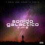 Sonido Galactico (feat. DJ Matz) [Remaster] [Explicit]