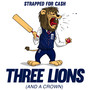 Three Lions (And A Crown)