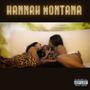 Hannah Montana (Explicit)
