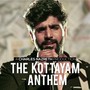 The Kottayam Anthem