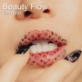 Beauty Flow (Explicit)