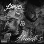 Love & Hundo$ (Explicit)