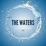 THE WATERS (feat. Tommy Edwards)