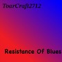 Resistance of Blues