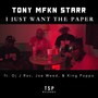 I JUST WANT THE PAPER (feat. Joe Weed, King Poppo & DJ J ROC 903) [Explicit]