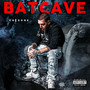 Bat Cave (Explicit)