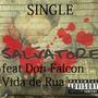 Vida de Rua (feat. Salvatore) [Explicit]